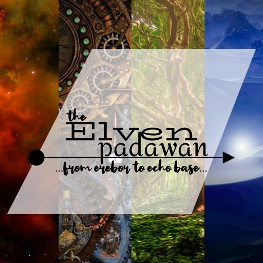 The Elven Padawan: From Erebor to Echo Base – a podcast dedicated to Middle-earth & A Galaxy Far, Far Away