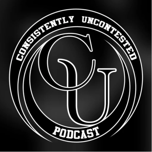 Consistently Uncontested Podcast