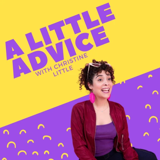 A Little Advice with Christine Little