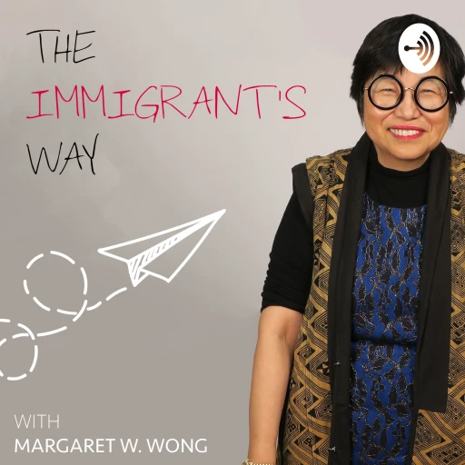 The Immigrant’s Way