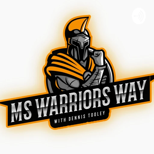 Multiple Sclerosis: The Warrior’s Way