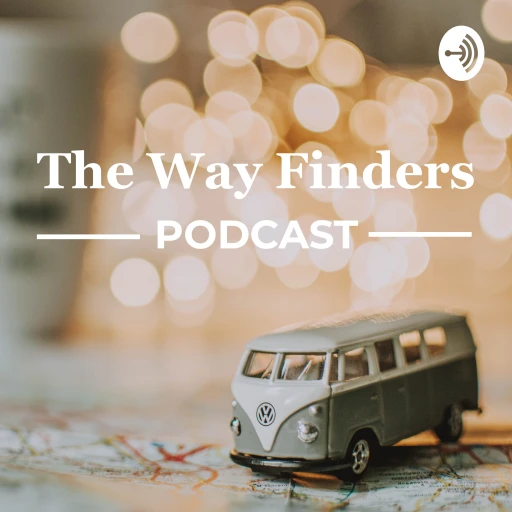 The Way Finders Podcast