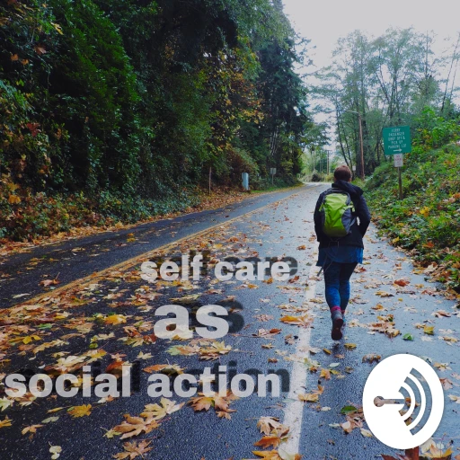 Self Care As Social Action