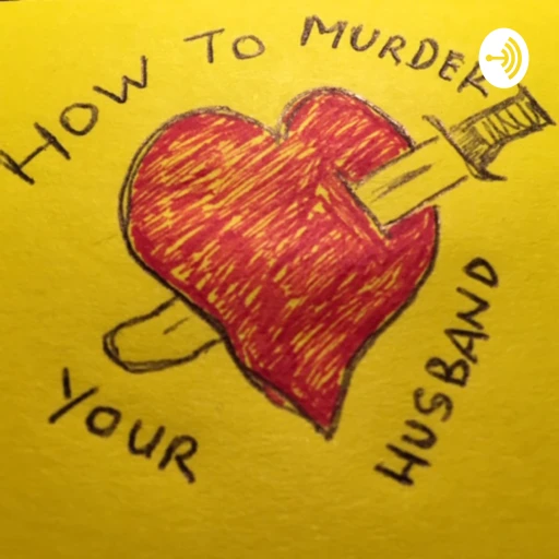 How To Murder Your Husband