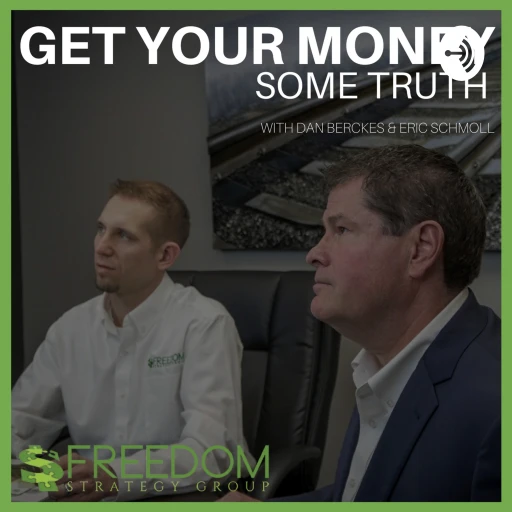 Get Your Money Some Truth – Freedom Strategy Group