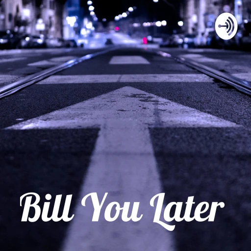 Bill You Later