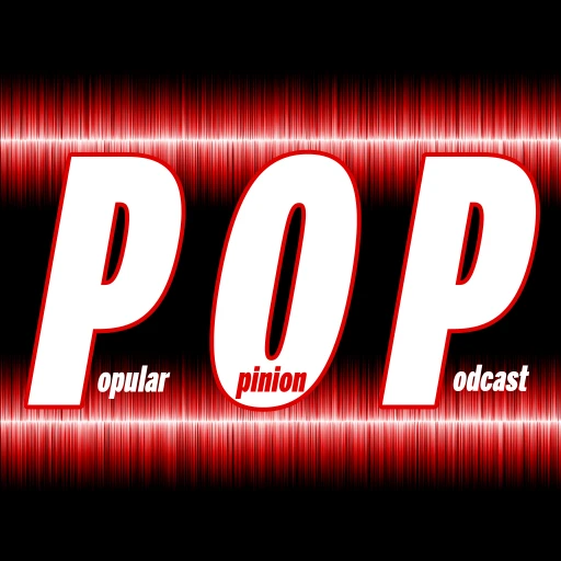 Popular Opinion Podcast