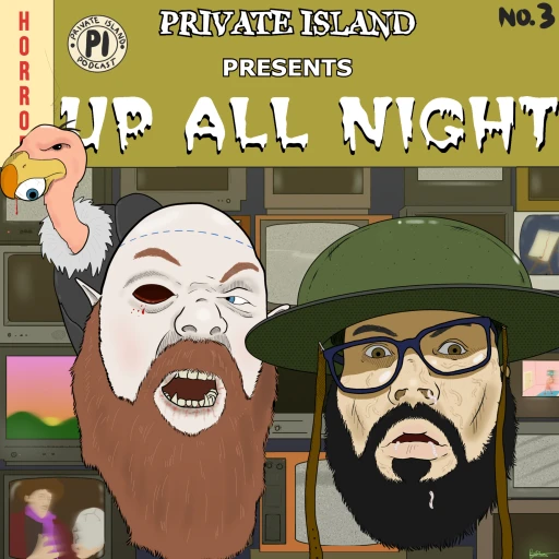 Private Island Presents: Up All Night