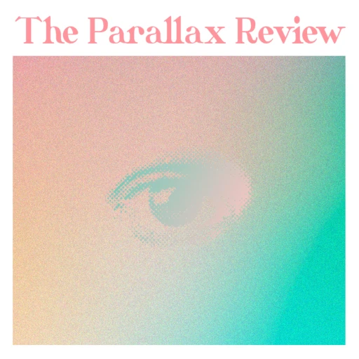 The Parallax Review