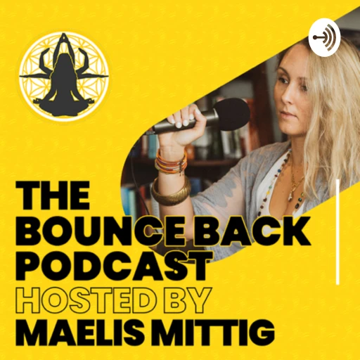 The Bounce Back Podcast