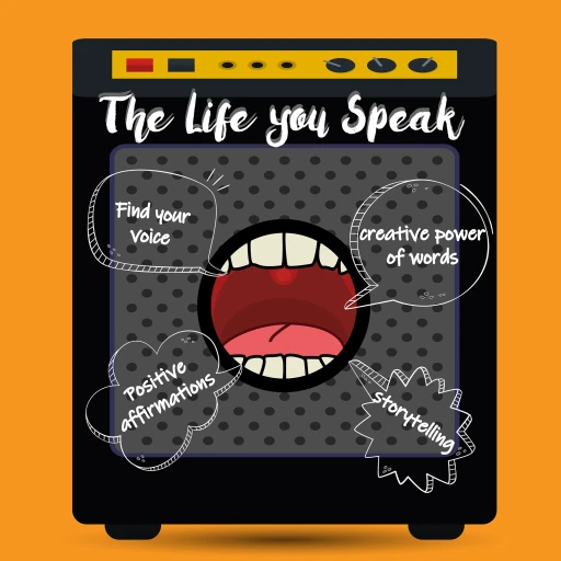 The Life You Speak