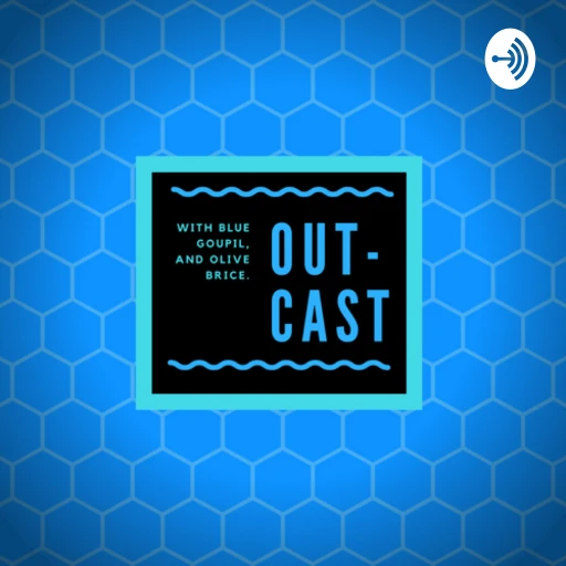 Out-Cast