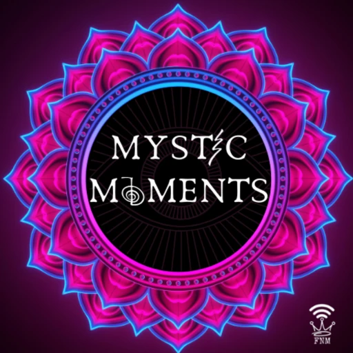 Mystic Moments