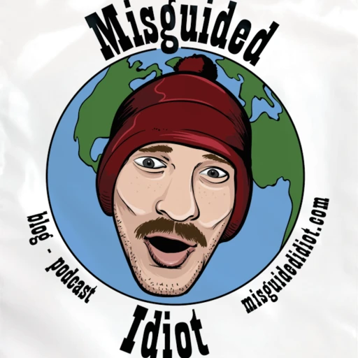 Misguided Idiot Podcast