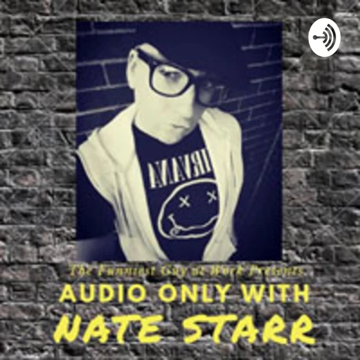 Audio Only with Nate Starr