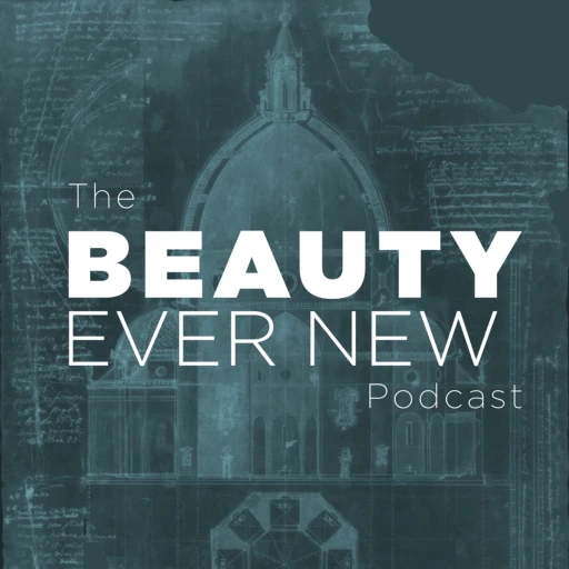 The Beauty Ever New Podcast