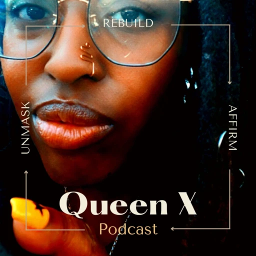 Queen X Podcast