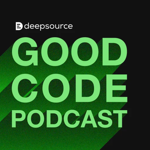 Good Code Podcast