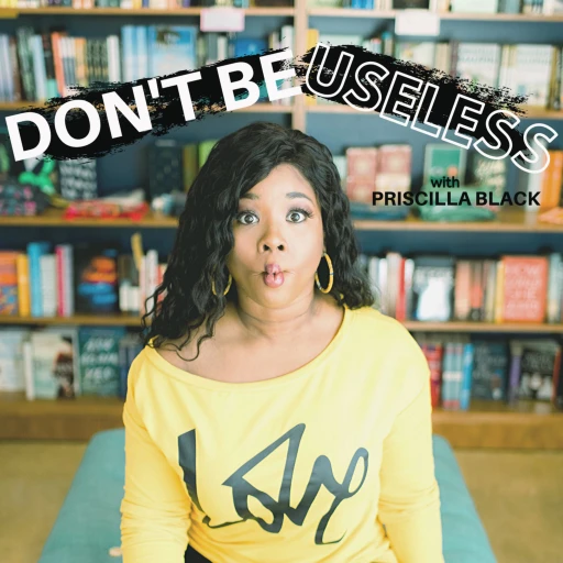 Don’t Be Useless