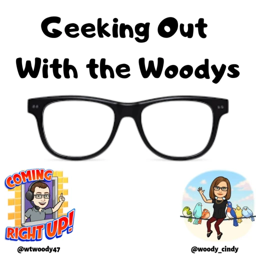 Geeking Out With the Woodys