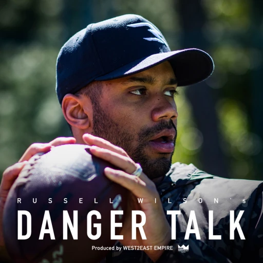 Russell Wilson’s DangerTalk Podcast