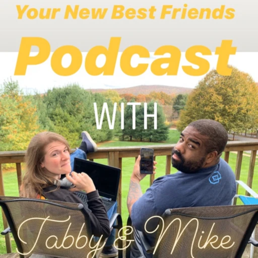 Your New Best Friends Podcast