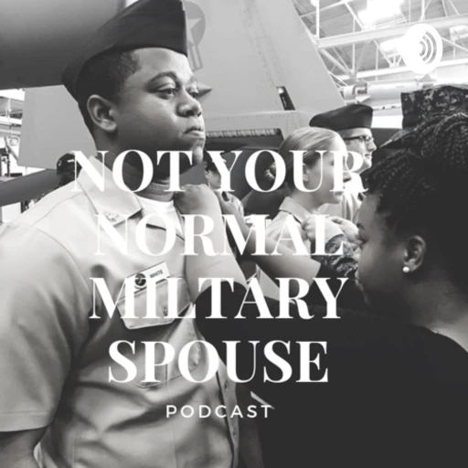 Not Your Normal Military Spouse