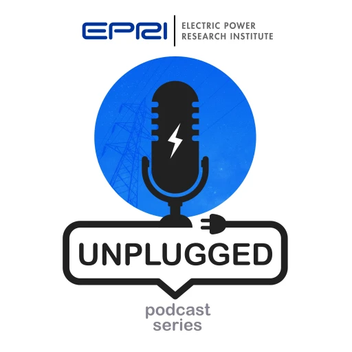 EPRI UNPLUGGED Podcast Series