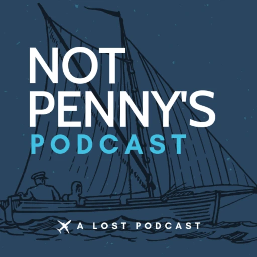 Not Penny’s Podcast