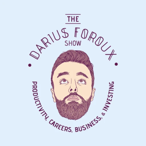 The Darius Foroux Show: Master Your Productivity. Master Your Life.