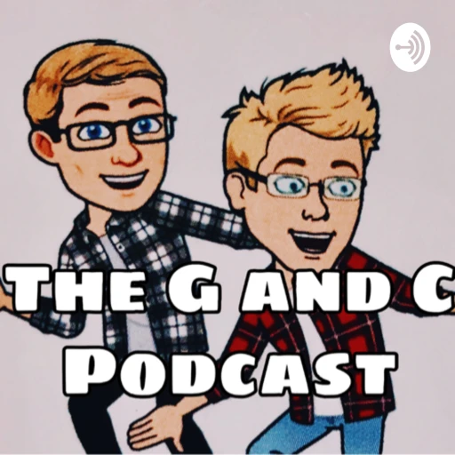 G and C Podcast