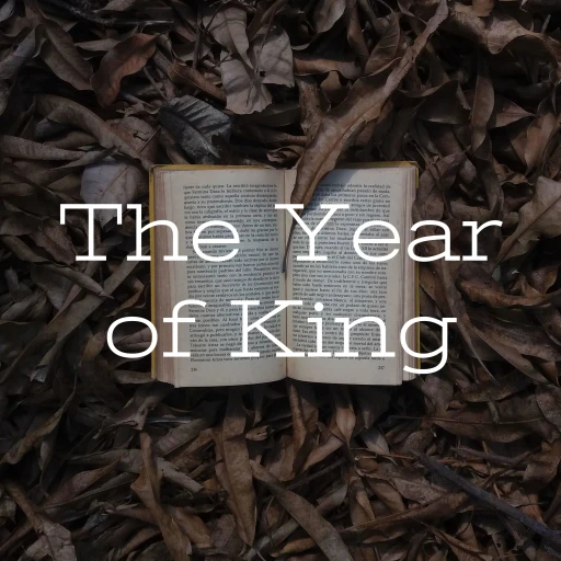 The Year of King