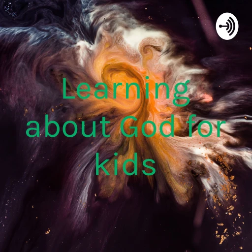 Learning about God for kids