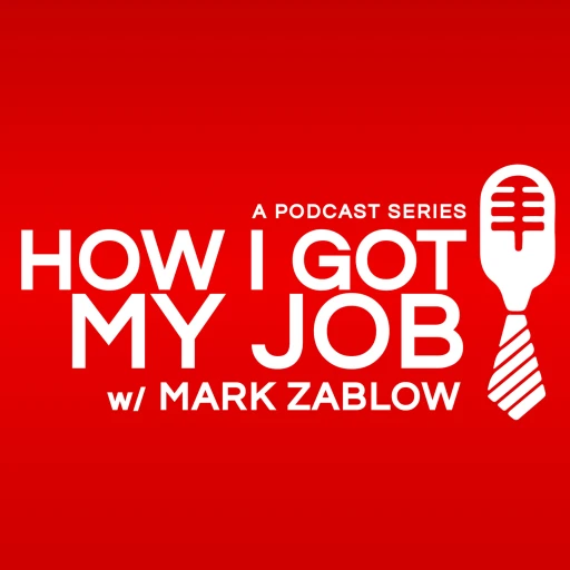 How I got my job with Mark Zablow