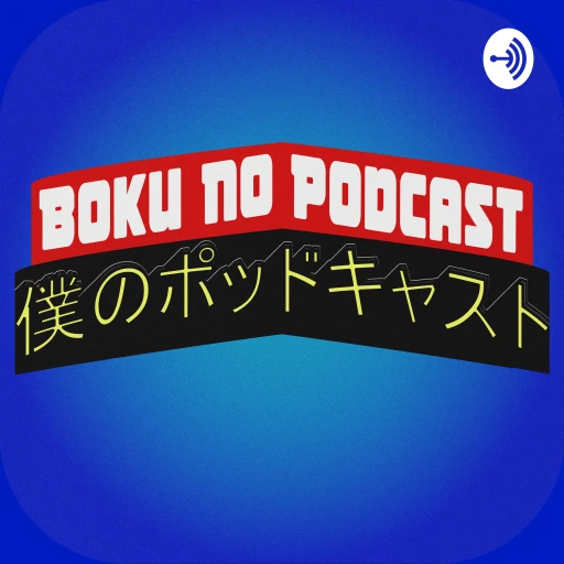 Boku no Podcast