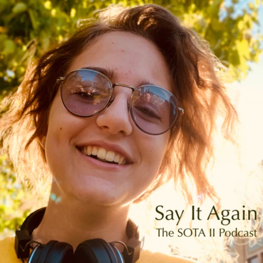 Say It Again – The SOTA II Podcast