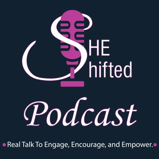 She Shifted Podcast