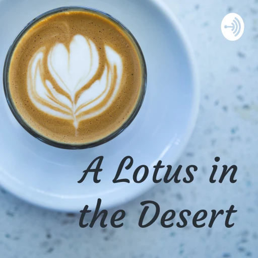 A Lotus in the Desert