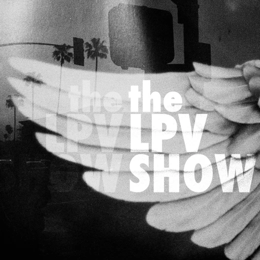 The LPV Show