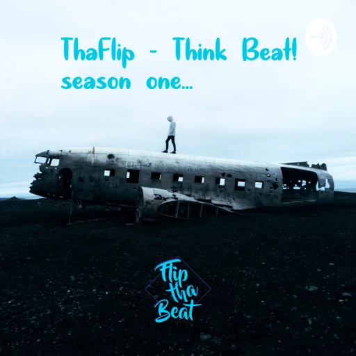 ThaFlip – Think Beat!