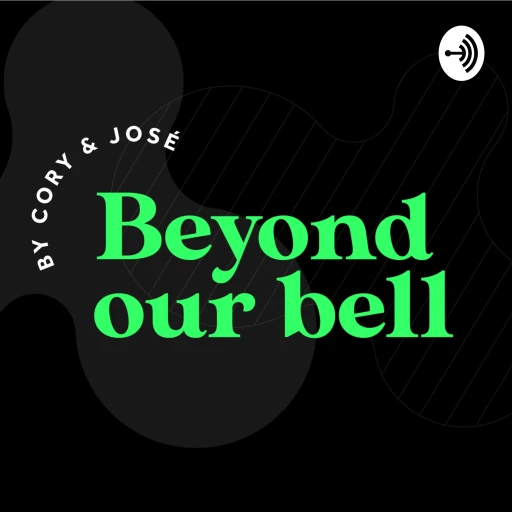 Beyond Our Bell