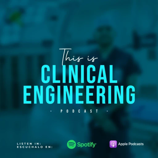 What is Clinical Engineering?