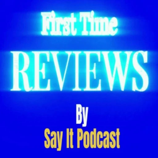 Say It!!! Podcast