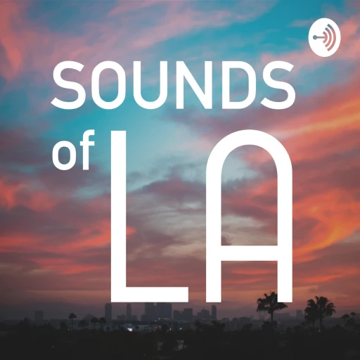 The Sounds of LA