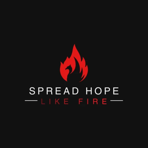 Spread Hope Like Fire