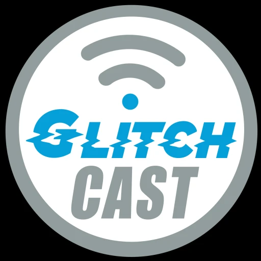 GlitchCast