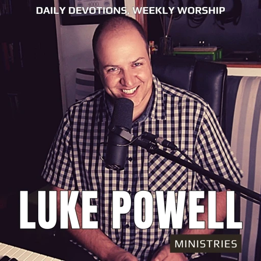 Luke Powell Daily Devotions