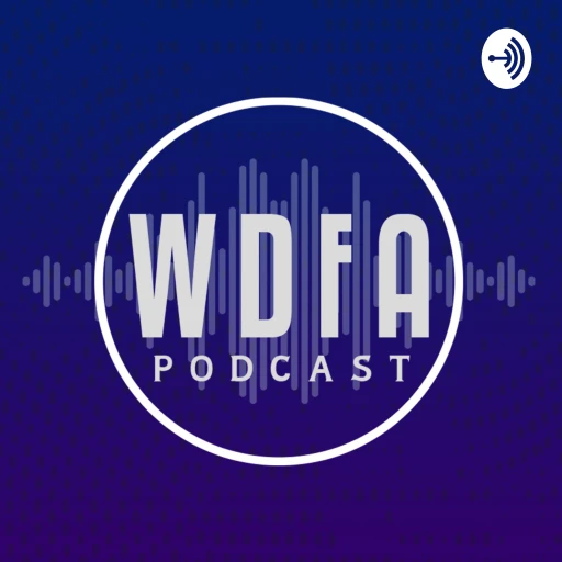 WDFA Podcast