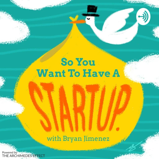 So You Want To Have A Startup