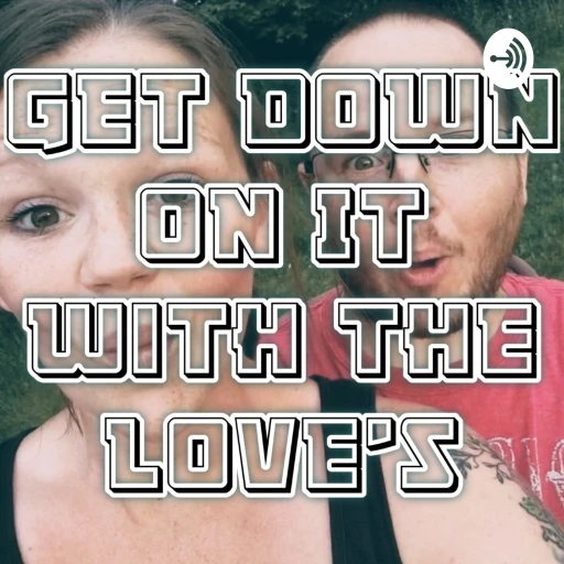 Get Down On It With The Love’s